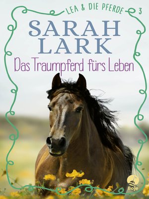 cover image of Lea und die Pferde--Das Traumpferd fürs Leben